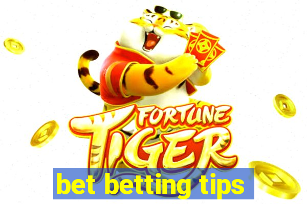 bet betting tips